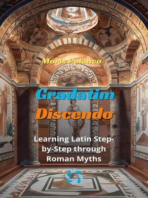 cover image of Gradatim Discendo